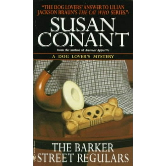 Pre-Owned The Barker Street Regulars (Dog Lover's Mysteries) (Paperback) 0553576550 9780553576559