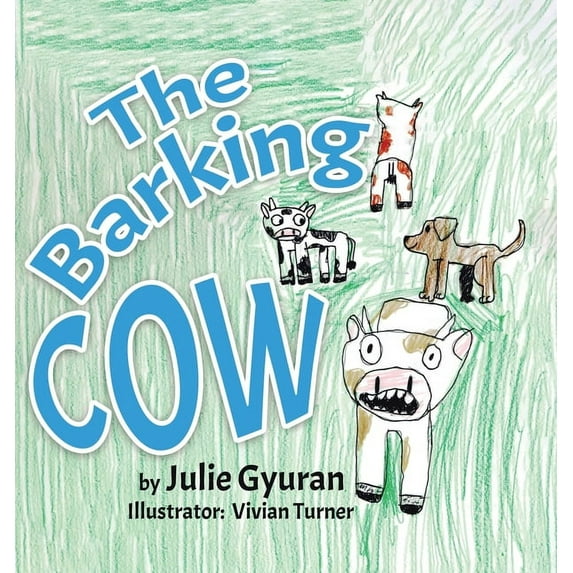 The Barking Cow, (Hardcover)