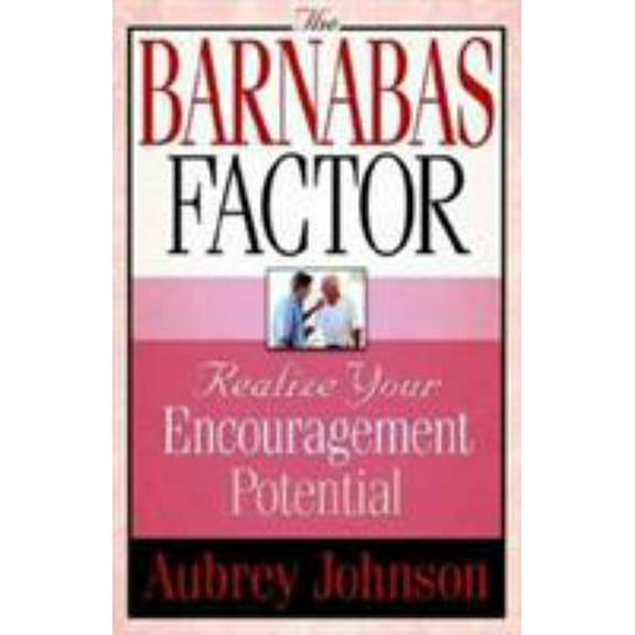 Pre-Owned The Barnabas Factor (Paperback) 0892255382 9780892255382