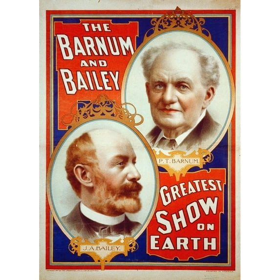 The Barnum and Bailey Greatest Show On Earth - Portraits Of P.T. Barnum and J.A. Bailey - 1897 Poster Print by Hollywood