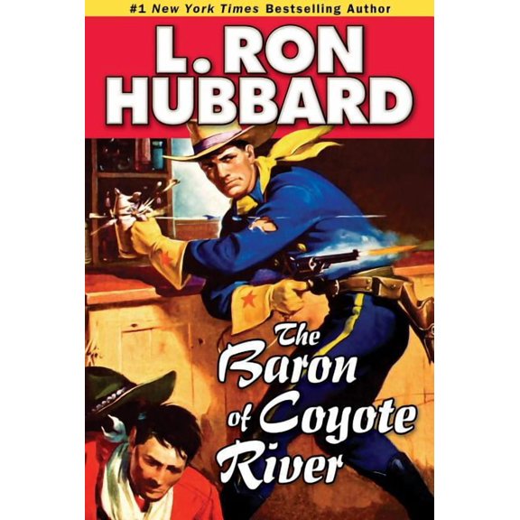 The Baron of Coyote River (Paperback) by L Ron Hubbard