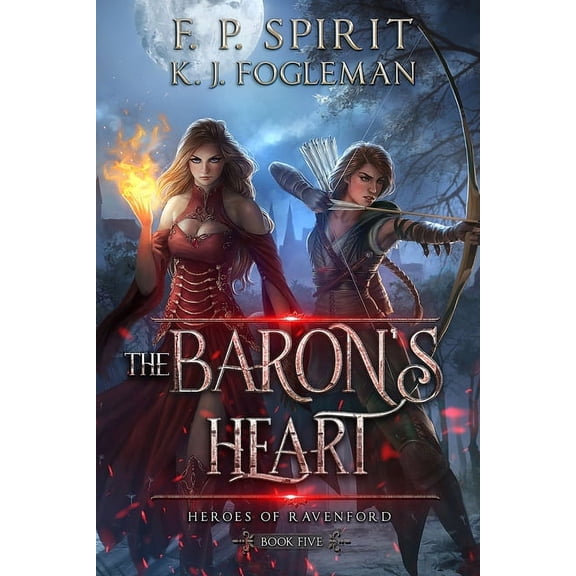 The Baron's Heart (Heroes of Ravenford Book 5), (Paperback)