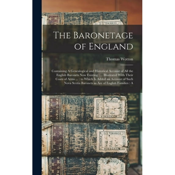 The Baronetage of England (Hardcover)