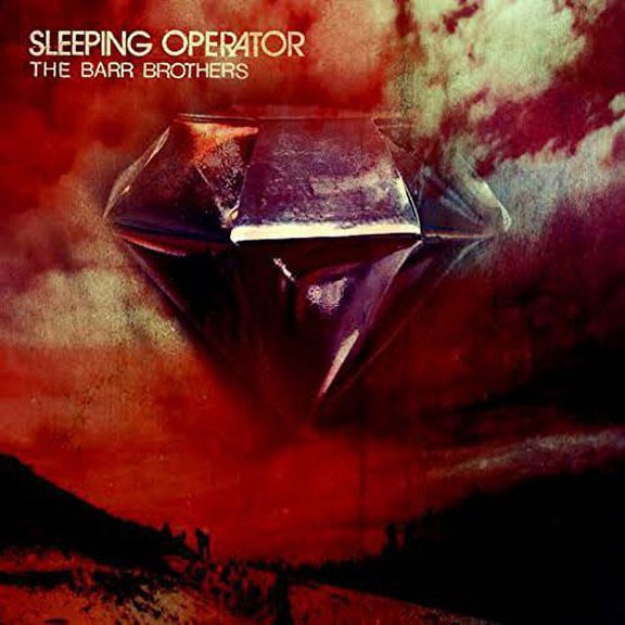 The Barr Brothers - Sleeping Operator - Music & Performance - Vinyl