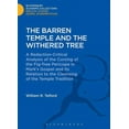 thumbnail image 1 of The Barren Temple and the Withered Tree: A Redaction-Critical Analysis of the Cursing of the Fig-Tree Pericope in Mark's, (Hardcover), 1 of 1