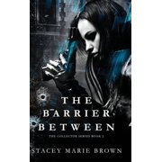 The Barrier Between, Hardcover