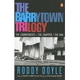 thumbnail image 1 of Pre-Owned The Barrytown Trilogy: The Commitments; The Snapper; The Van (Paperback) 0140252622, 1 of 1