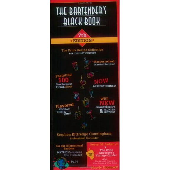 Pre-Owned Bartender's Black Book, 7th Edition: 2,700 New and Classic Recipes (Unknown) 1891267752 9781891267758