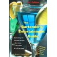 thumbnail image 1 of The Bartender's Entertainment Guide: Bartending, Drink Recipes, Bar Jokes, Tricks & Pick Up Lines, (Paperback), 1 of 1