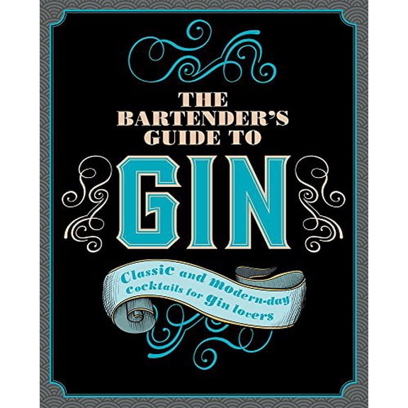 Pre-Owned The Bartender's Guide to Gin: Classic and Modern-day Cocktails for Gin Lovers (Hardcover) 1474870953 9781474870955