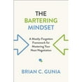 thumbnail image 1 of Pre-Owned The Bartering Mindset: A Mostly Forgotten Framework for Mastering Your Next Negotiation (Hardcover) 1487500963 9781487500962, 1 of 1