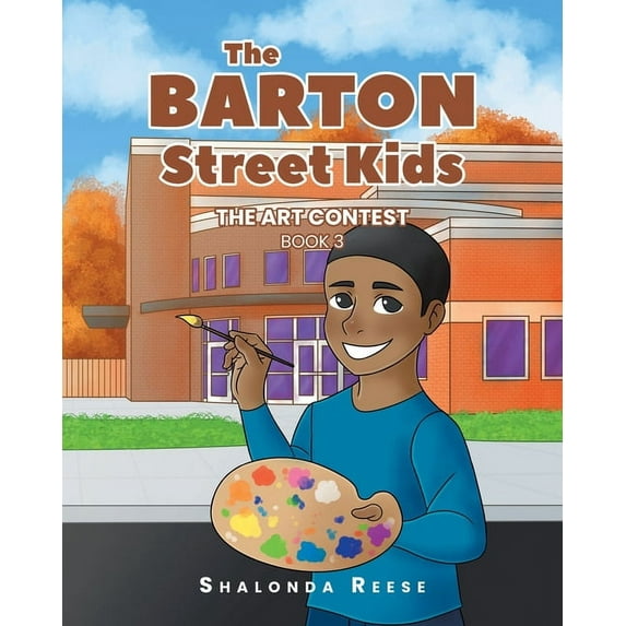 The Barton Street Kids: The Art Contest, (Paperback)