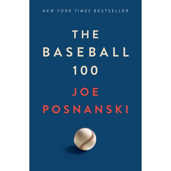 The Baseball 100, (Hardcover)