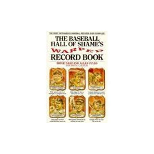 Pre-Owned The Baseball Hall of Shame's Warped Record Book (Paperback) 0020294859 9780020294856