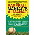 thumbnail image 1 of Pre-Owned The Baseball Maniac's Almanac: The Absolutely, Positively, and Without Question Greatest Book of Facts, Figures, and Astonishing Lists Ever Compiled (Paperback) 1683582403 9781683582403, 1 of 1
