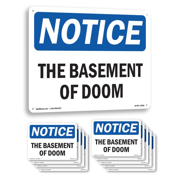 The Basement Of Doom OSHA Notice Aluminum Sign 10 Inch x 7 Inch - 10 Pack