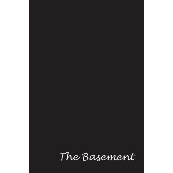 The Basement Paperback 1935256769 9781935256762 Jeff Hendley