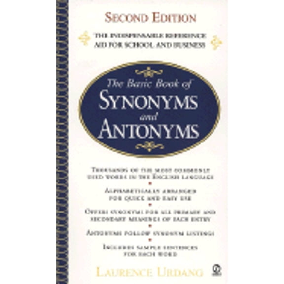 Pre-Owned The Basic Book of Synonyms and Antonyms (Mass Market Paperback) 0451161947 9780451161949