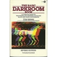 thumbnail image 1 of Pre-Owned The Basic Darkroom Book: A Complete Guide to Processing and Printing Color Black-And-White Photographs Paperback Tom Grimm, 1 of 1