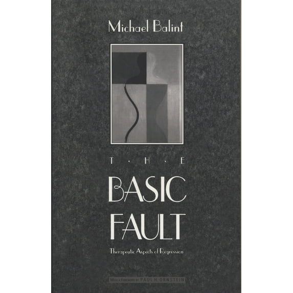 The Basic Fault : Therapeutic Aspects of Regression (Paperback)