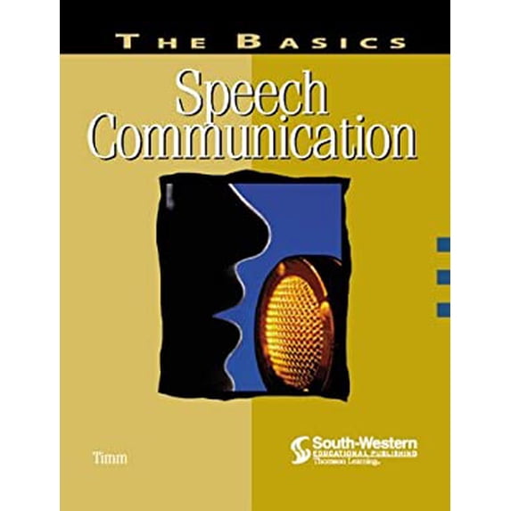 Pre-Owned The Basics: Speech Communication (Paperback) 0538722975 9780538722971