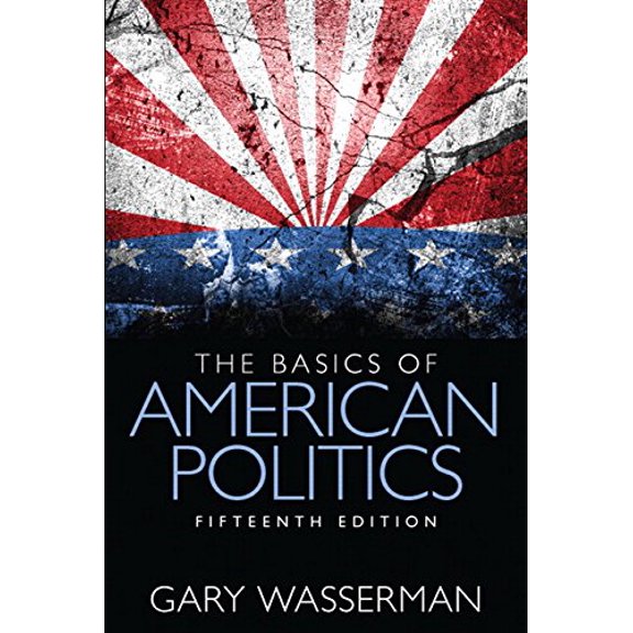 Pre-Owned The Basics of American Politics (Paperback) 0133815439 9780133815436