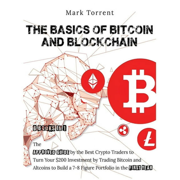 The Basics of Bitcoin and Blockchain [6 Books in 1] (Hardcover)