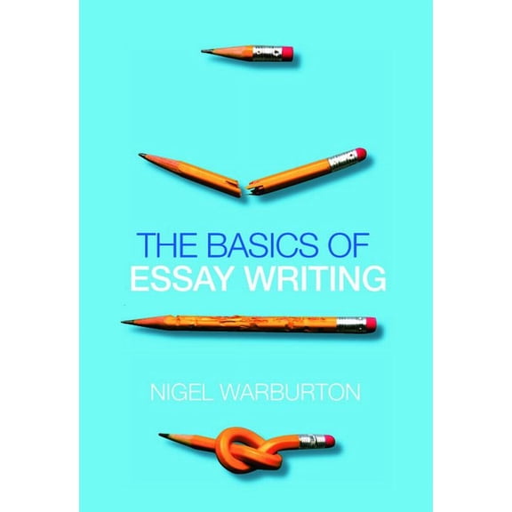 The Basics of Essay Writing, (Paperback)