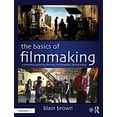 thumbnail image 1 of Pre-Owned The Basics of Filmmaking: Screenwriting, Producing, Directing, Cinematography, Audio, & Editing Paperback, 1 of 1