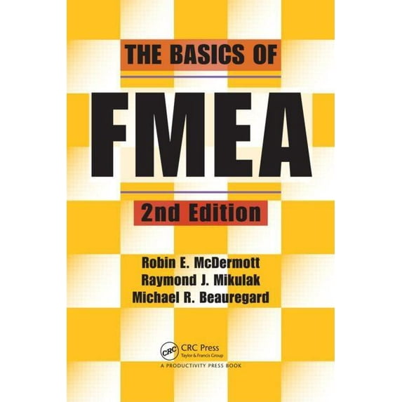 The Basics of Fmea, (Paperback)