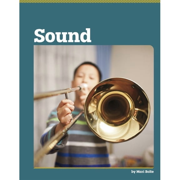The Basics of Physics Sound, (Hardcover)
