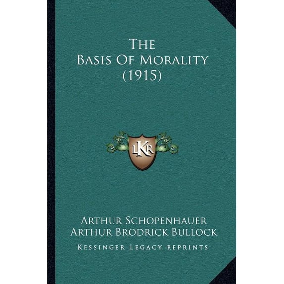 The Basis Of Morality (1915) (Paperback)