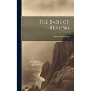 The Basis of Realism Hardcover