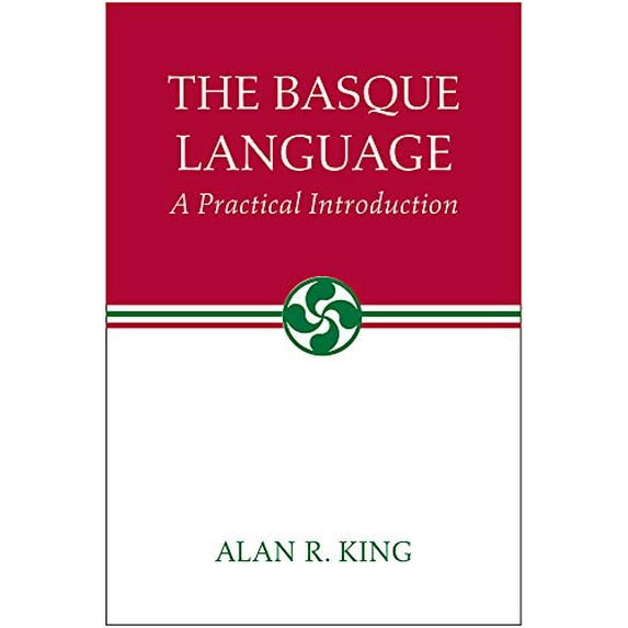 Pre-Owned The Basque Language: A Practical Introduction (Paperback) 0874178959 9780874178951