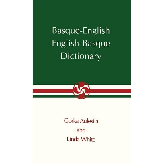 The Basque Series: Basque-English, English-Basque Dictionary (Paperback)