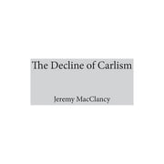 The Basque Series The Decline Of Carlism Hardcover