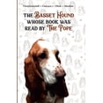thumbnail image 1 of The Basset Hound Whose Book Was Read By The Pope, (Paperback), 1 of 1