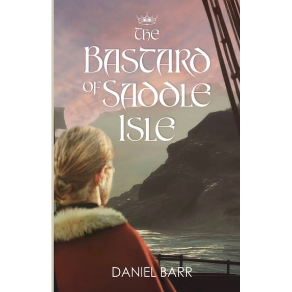 The Bastard of Saddle Isle, (Paperback)