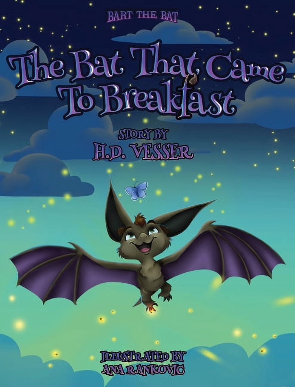 Bart the Bat The Bat That Came To Breakfast: Bart The Bat, Book 1 ...