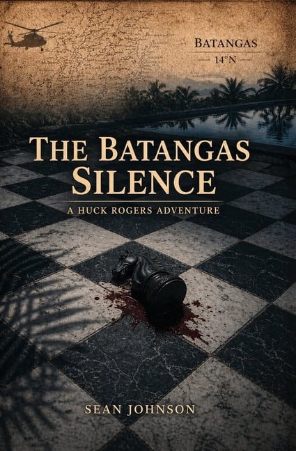 The Batangas Silence: A Huck Rogers Adventure, (Paperback)