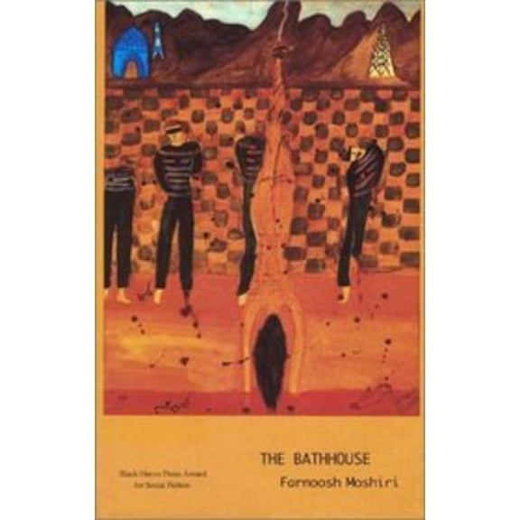 Pre-Owned The Bathhouse (Hardcover) 0930773624 9780930773625