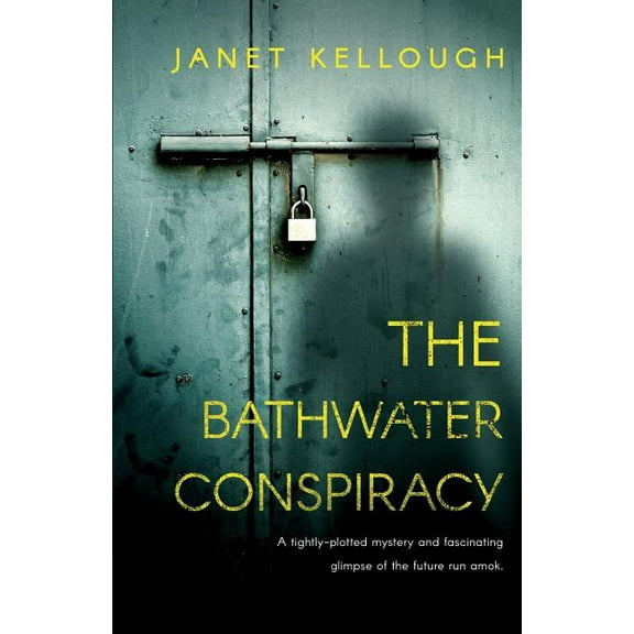 The Bathwater Conspiracy (Paperback)