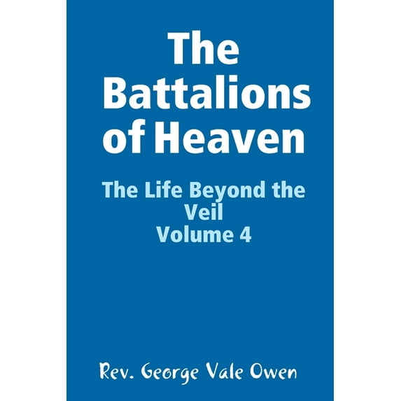The Battalions of Heaven, (Paperback)