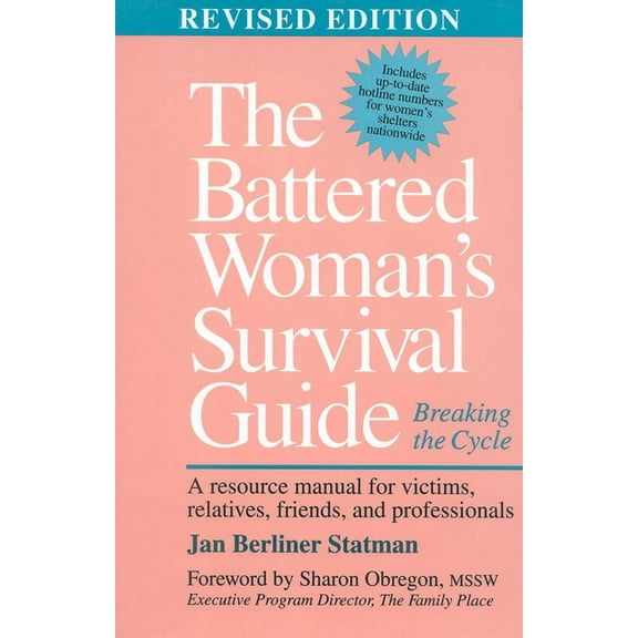The Battered Woman's Survival Guide : Breaking the Cycle (Hardcover)