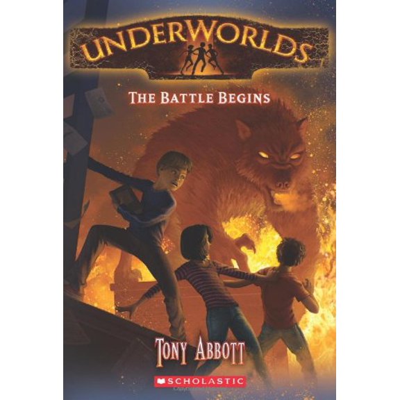 Pre-Owned Underworlds #1: The Battle Begins (Paperback) 0545308313 9780545308311