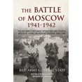 thumbnail image 1 of Pre-Owned The Battle of Moscow 1941-42: The Red Army's Defensive Operations and Counter-Offensive (Paperback 9781912390458) by Soviet General Staff, Richard W. Harrison, USA, 1 of 1