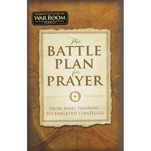 Pre-Owned The Battle Plan for Prayer: From Basic Training to Targeted Strategies (Paperback) 1433688662 9781433688669