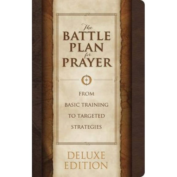Pre-Owned The Battle Plan for Prayer, LeatherTouch Edition (Paperback) 9781462741793