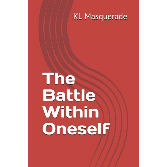 The Battle Within Oneself (Paperback)