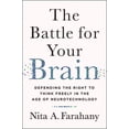 thumbnail image 1 of The Battle for Your Brain: Defending the Right to Think Freely in the Age of Neurotechnology, (Hardcover), 1 of 2